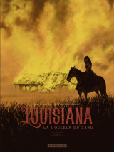 Louisiana, la couleur du sang - Tome 3