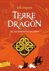 Terre-Dragon (Tome 3) - Les sortilèges du vent