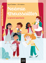 Noémie Broussailles - Le grand spectacle CP/CE1 6/7 ans