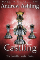 The Invisible Hands - Part 2: Castling