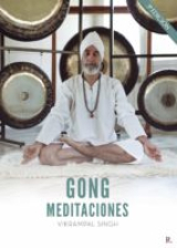 Gong meditaciones. 3ª edición