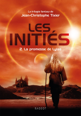 Les Initiés - La promesse de Lylas