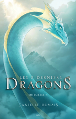 Les 5 derniers dragons - Intégrale 4 (Tome 7 et 8)