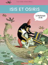 La mythologie en BD (Tome 3) - Isis et Osiris