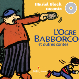 L'Ogre Babborco et autres contes