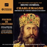 Charlemagne. Empereur de l'Empire romain d'Occident : Une biographie expliquée