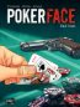 Poker Face - Tome 1 - Bad beat
