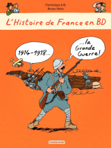 L'histoire de France en BD - 1914-1918 La Grande Guerre