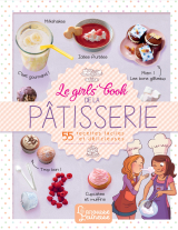 Le girls' book de la pâtisserie