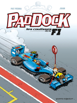Paddock, les coulisses de la F1 - Tome 03
