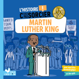 L'histoire C'est pas sorcier  - Martin Luther King