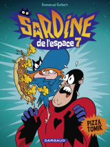 Sardine de l'espace - Tome 7 - Pizza Tomik