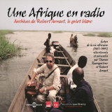 Une Afrique en radio, échos de la vie africaine (1967-1995)