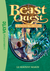 Beast Quest 17 - Le serpent marin