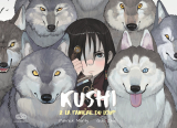 Kushi - Tome 2 - La tanière du loup