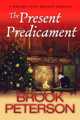 The Present Predicament, A Jericho Falls Holiday Novella