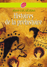 Histoires de la préhistoire
