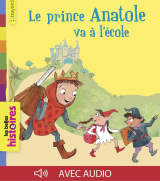 Le prince Anatole va à l'école