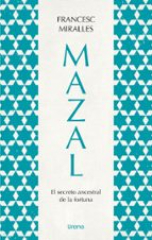 Mazal. El secreto ancestral de la fortuna