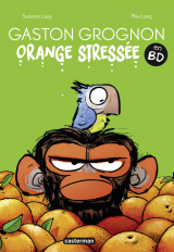 Gaston Grognon en BD - Orange stressée