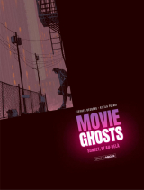 Movie Ghosts - Tome 1