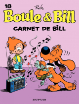 Boule et Bill - Tome 18 - Carnet de Bill