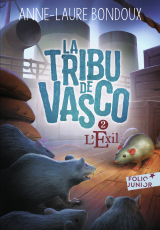 La Tribu de Vasco (Tome 2) - L'Exil
