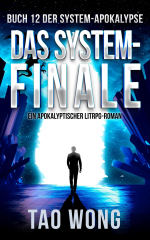 Das System-Finale