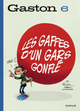 Gaston (Edition 2018) - Tome 6 - Les gaffes d'un gars gonflé