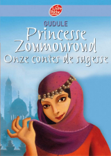 Princesse Zoumouroud - Onze contes de sagesse