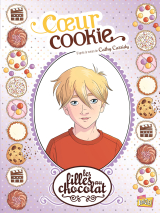 Les filles au chocolat - Tome 6 - Cœur Cookie