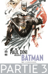 Paul Dini présente Batman - Partie 3