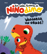 Les petites histoires de Nino Dino - Waaaargh, un orage !