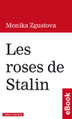 Les roses de Stalin