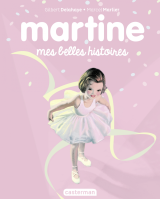Martine, mes belles histoires