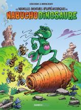 Les nouvelles aventures apeuprehistoriques de Nabuchodinosaure - Tome 2