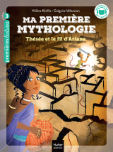 Ma première Mythologie - Thésée et le fil d'Ariane CP/CE1 6/7 ans
