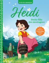 Heidi - T1 Petite fille des montagnes