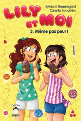 Lily et moi - Tome 3