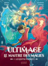 Ultimage, Le maître des magies - Les quatre éléments