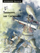 Bernard Prince - Tome 2 - Tonnerre sur Coronado