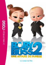 Boss Baby 2 - Le roman du film