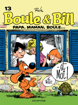 Boule et Bill - Tome 13 - Papa, maman, Boule et moi