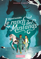 Le ranch des Mustangs - Cheval invisible