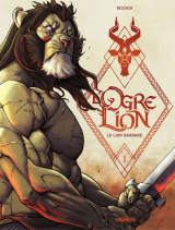 L'Ogre Lion - Volume 01 - Le lion barbare