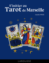 S'initier au Tarot de Marseille