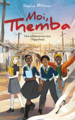 Moi, Themba - Une vie à part