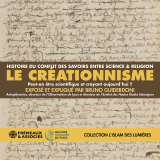 Le Créationnisme – Histoire du conflit des savoirs entre science et religion