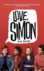 Love Simon - tie-in (Moi, Simon, 16 ans, Homo Sapiens)