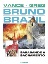 Bruno Brazil - Tome 6 - Sarabande à Sacramento